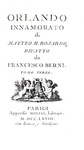 Un capolavoro quattrocentesco: Matteo M. Boiardo - Orlando innamorato - Parigi 1768 (bella legatura)