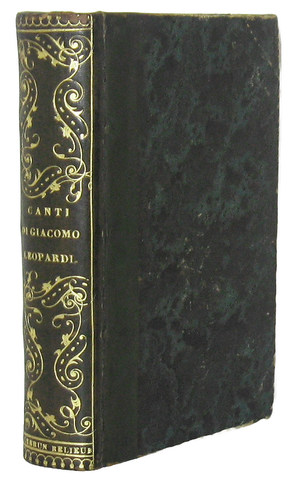 Un grande classico ottocentesco: Giacomo Leopardi - Canti - Parigi 1841 (bellissima legatura coeva)