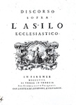 Il diritto d'asilo nel Settecento: Francesco d'Aguirre - Discorso sopra l'asilo ecclesiastico - 1763