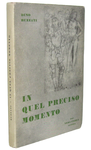 Dino Buzzati - In quel preciso momento - Vicenza, Neri Pozza 1950 (prima edizione)