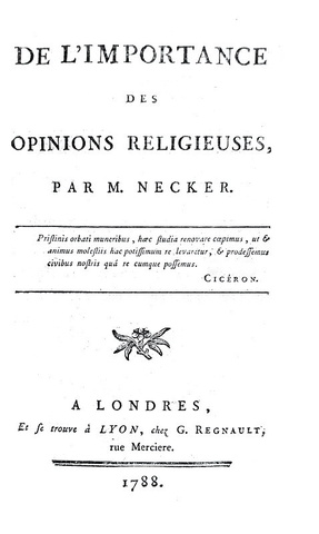 Jacques Necker - Importance des opinions religieuses - A Londres 1788 (rara prima edizione)