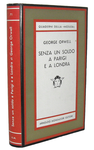 George Orwell - Senza un soldo a Parigi e a Londra - Mondadori 1966 (prima edizione italiana)