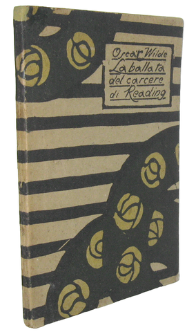 Oscar Wilde - La ballata del carcere di Reading - 1920 (rara prima edizione - disegni di Gi Ponti)