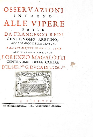 Francesco Redi - Osservazioni intorno alle vipere - 1664 (prima edizione nella variante pi rara)