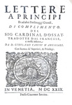 Arnaud d'Ossat - Lettere a principi di negotii politici - Venezia 1629 (prima edizione italiana)