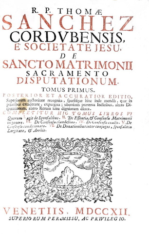 Un libro proibito: Thomas Sanchez - De sancto matrimonii sacramento disputationum - Venetiis 1712