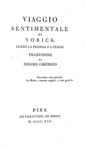 Ugo Foscolo - Viaggio sentimentale di Yorick lungo la Francia e l'Italia - 1813 (prima edizione)