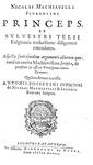 Il Principe e i Discorsi di Niccol Machiavelli: Princeps - 1648 e Disputationum de republica - 1649