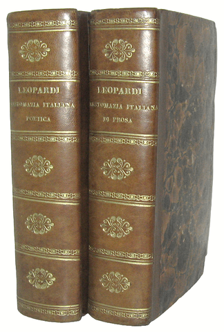 Leopardi - Crestomazia italiana di prosa & Crestomazia italiana poetica - 1827/28 (prime edizioni)