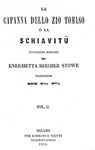 Harriet Stowe Beecher - La capanna dello zio Tomaso - Milano 1852 (rara prima edizione italiana)