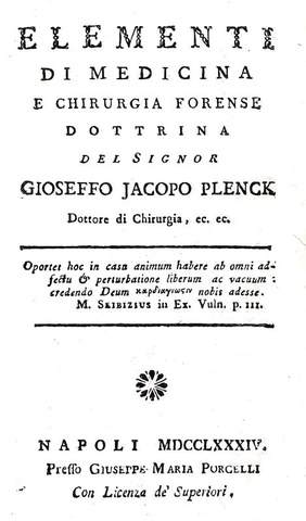 La medicina legale nel Settecento: Plenck - Elementi di medicina e chirurgia forense - Napoli 1784