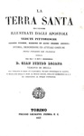 La Terra Santa ed i luoghi illustrati con vedute pittoresche - 1837 (prima edizione - 50 tavole)