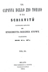 Harriet Stowe Beecher - La capanna dello zio Tomaso - Milano 1852 (rara prima edizione italiana)