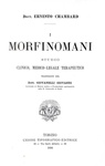 Ernest Chambard - I morfinomani. Studio clinico, medico-legale terapeutico - 1894 (prima edizione)