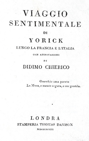 Ugo Foscolo - Laurence Sterne - Viaggio sentimentale di Yorick - Londra 1823