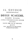 Ponziani - Il giuoco incomparabile degli scacchi sviluppato con nuovo metodo - Venezia 1773 (raro)