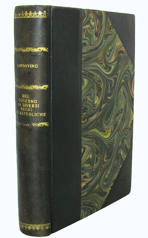 Francesco Sansovino - Del governo et amministratione di diversi regni et repubbliche - 1607