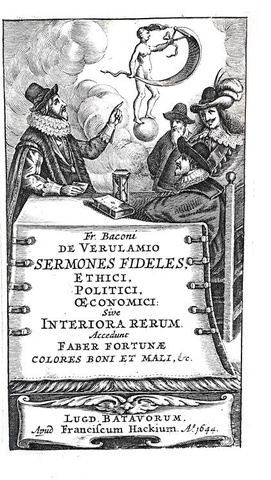 Francis Bacon - Sermones fideles, ethici, politici, oconomici - Lugduni Batavorum, Hackius 1644