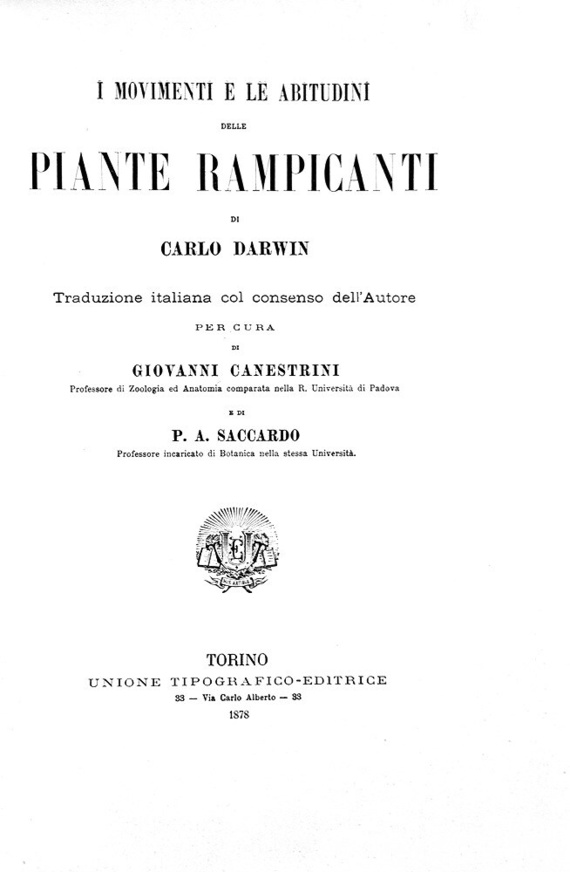 Charles Darwin - I movimenti e le abitudini delle piante rampicanti - 1878 (prima edizione italiana)