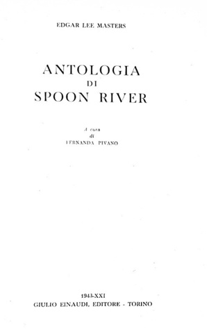 Edgar Lee Masters - Antologia di Spoon River - Torino, Einaudi 1943 (rara prima edizione italiana)