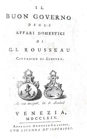La donna nell'Illuminismo: Rousseau - Il buon governo degli affari domestici 1764 (e altre 2 opere)