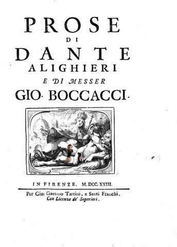 Dante Alighieri e Giovanni Boccaccio - Prose - Firenze 1723 (parzialmente prima edizione)