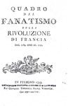 Muzzarelli - Quadro del fanatismo della rivoluzione di Francia dal 1789 sino al 1793 - Foligno 1793