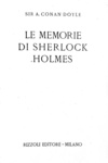 Conan Doyle - Le memorie di Sherlock Holmes - Rizzoli 1950 (prima edizione italiana integrale)