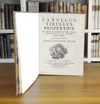 L'opera di Catullo: Catullus, Tibullus, Propertius. Ad optimorum exemplarium fidem recensiti - 1723