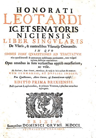 Diritto e usura: Honoratus Leotardus - Liber singularis de usuris - Brixiae 1701 (edizione in folio)