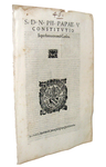 Costituzione di Pio V che disciplina i contratti di censo - Roma, Blado 1568