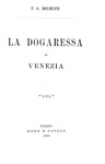 Le donne a Venezia: Pompeo Gherardo Molmenti - La dogaressa di Venezia - Roux 1884 (prima edizione)