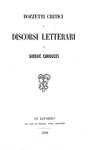 Giosu Carducci - Bozzetti critici e discorsi letterari - Livorno, Vigo 1876 (prima edizione)