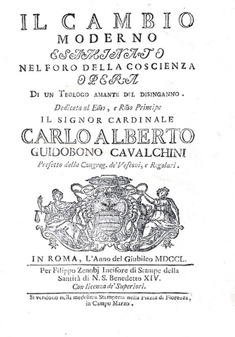 Cambio e usura nel Settecento: Il cambio moderno esaminato - Roma 1750 (rara prima edizione)