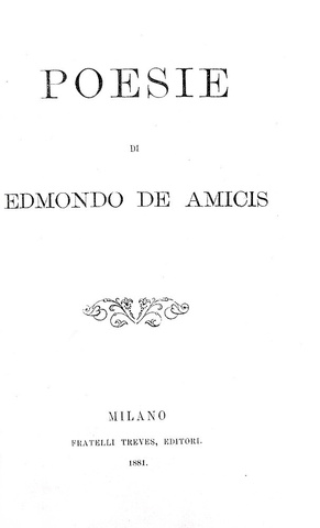 Edmondo De Amicis - Poesie - Milano, Treves 1881 (prima edizione - belle legatura coeva)