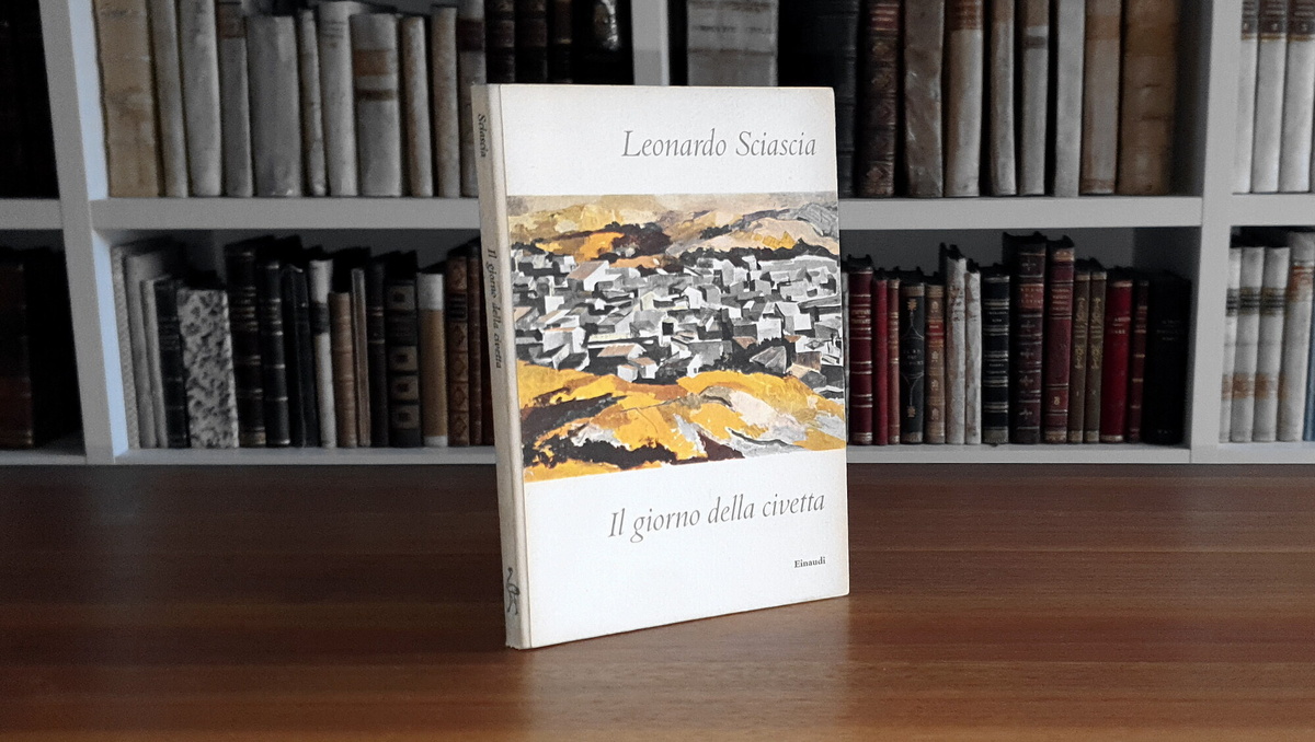 Leonardo Sciascia, Il giorno della civetta, 1961 📚✒ #libri #aforismi  #aforisma #pensieri #citazioni #afor…