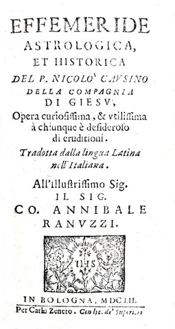 Lunario seicentesco: Nicolas Caussin - Effemeride astrologica et historica opera curiosissima - 1652