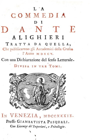 Dante Alighieri - La Commedia tratta da quella degli Accademici della Crusca - Venezia 1739 (raro)