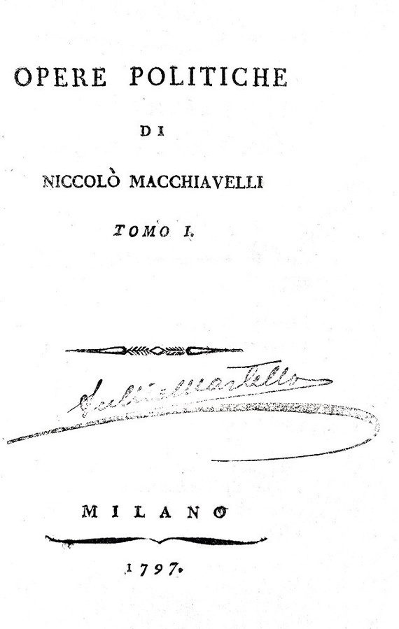 Niccol Machiavelli - Opere politiche (Discorsi sopra Tito Livio e il Principe) - Milano 1797