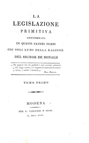 Louis Gabriel de Bonald - La legislazione primitiva - Modena 1818 (rara prima edizione italiana)