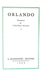 Virginia Woolf - Orlando - Mondadori 1933 (prima edizione italiana - con 8 tavole fuori testo)