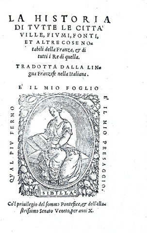 Corrozet - Historia di tutte le citt, ville e fiumi della Franza - 1558 (prima edizione italiana)