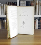 D'Annunzio - La gloria. Tragedia - Treves 1899 (prima edizione senza indicazione di migliaio)