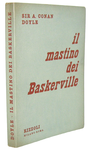 Conan Doyle - Il mastino dei Baskerville. Avventura di Sherlock Holmes - 1950 (prima edizione)