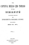 Harriet Stowe Beecher - La capanna dello zio Tomaso - Milano 1852 (rara prima edizione italiana)