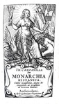 L'utopia nel Seicento: Tommaso Campanella - De monarchia hispanica - Amsterdam, Elzevier 1641