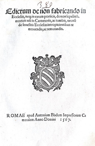 Editto di Pio sulla disciplina dell'edilizia funeraria e cimiteriale a Roma - Blado 1567