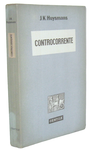 La bibbia del Decadentismo: Joris-Karl Huysmans - Controcorrente - Milano 1944 (rara prima edizione)