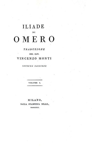 Iliade di Omero. Traduzione di Vincenzo Monti - 1812 (seconda edizione, tiratura in carta grande)