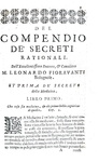 Tra medicina e alchimia: Leonardo Fioravanti - Compendio de' secreti rationali - Venezia 1675